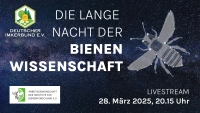 Lange Nacht der Bienenwissenschaften